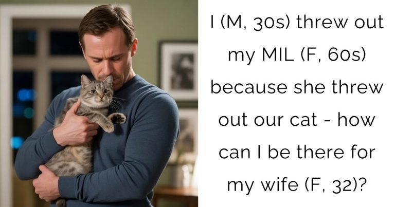 I (M, 30s) threw out my MIL (F, 60s) because she threw out our cat – how can I be there for my wife (F, 32)?