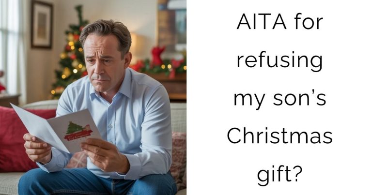 AITA for refusing my son’s Christmas gift?