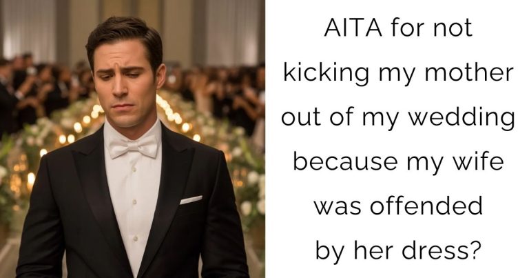 AITA for not kicking my mother out of my wedding because my wife was offended by her dress?