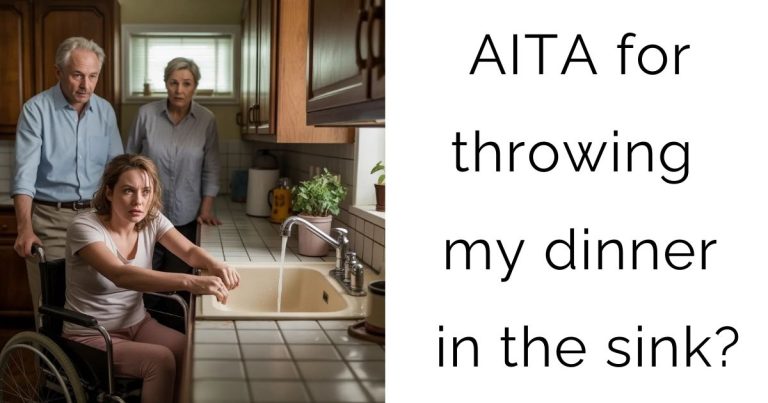AITA for throwing my dinner in the sink?