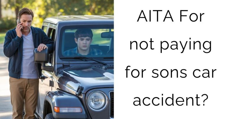 AITA For not paying for sons car accident?