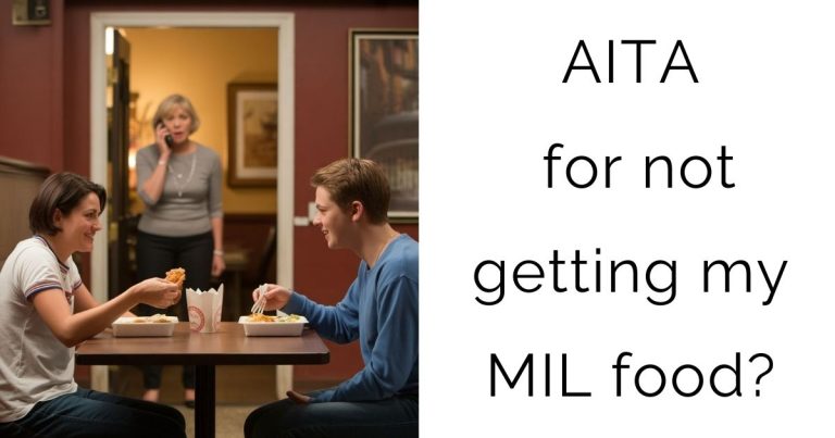AITA for not getting my MIL food?