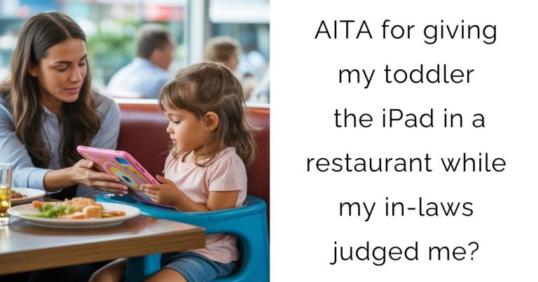 AITA for giving my toddler the iPad in a restaurant while my in-laws judged me?