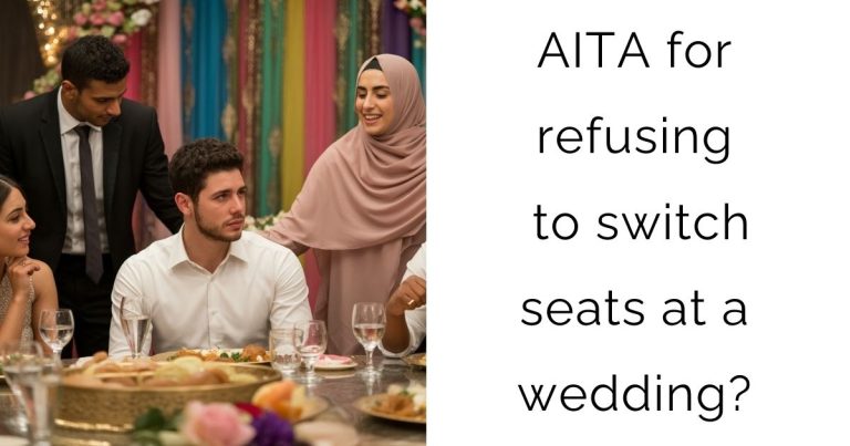 AITA for refusing to switch seats at a wedding?