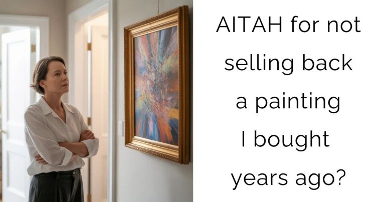 AITAH for not selling back a painting I bought years ago?