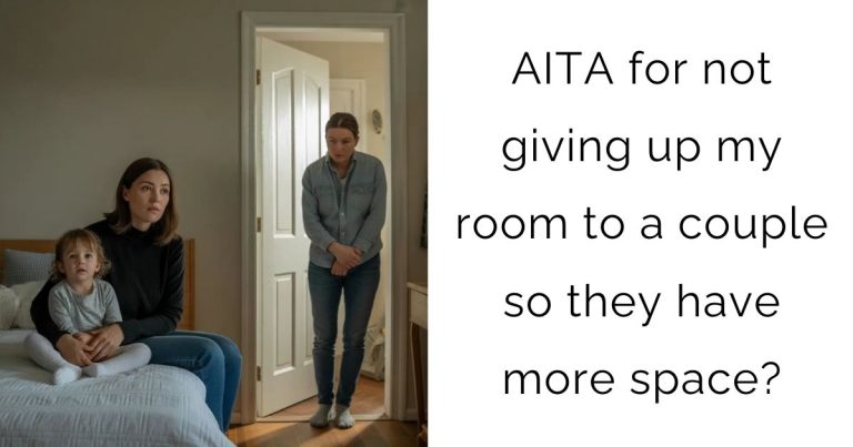 AITA for not giving up my room to a couple so they have more space?
