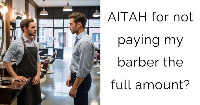 AITAH for not paying my barber the full amount?