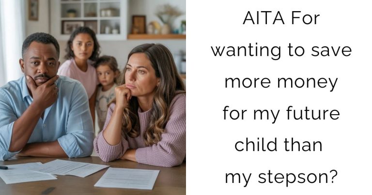 AITA For wanting to save more money for my future child than my stepson?