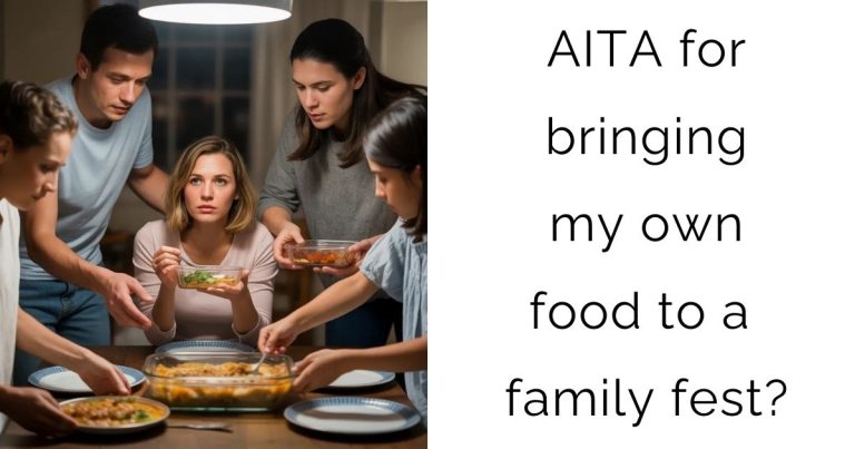AITA for bringing my own food to a family fest?