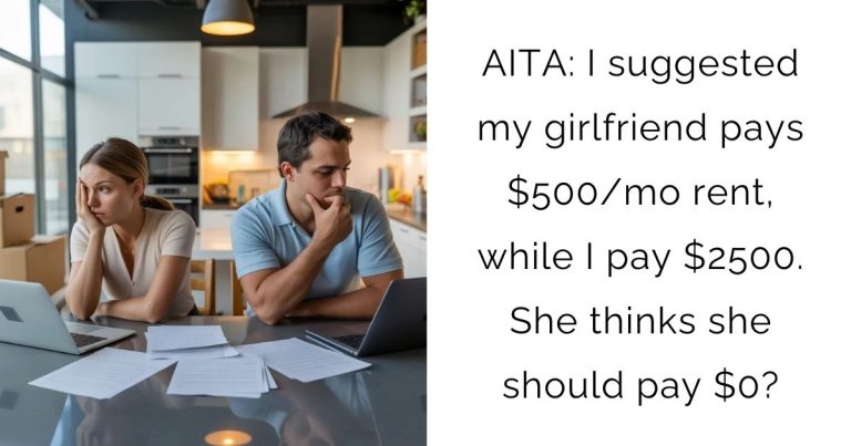 AITA: I suggested my girlfriend pays $500/mo rent, while I pay $2500. She thinks she should pay $0?