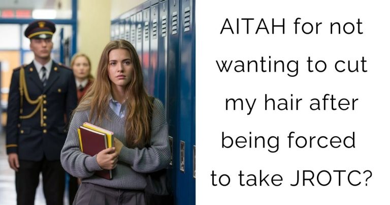 AITAH for not wanting to cut my hair after being forced to take JROTC?