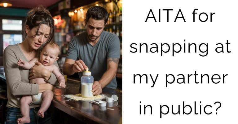 AITA for snapping at my partner in public?