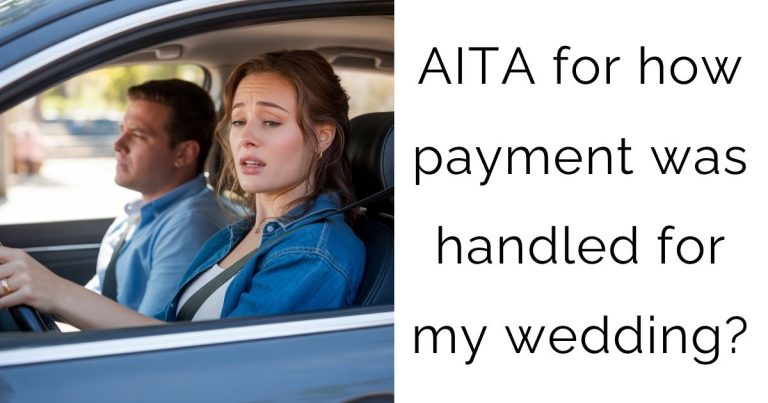 AITA for how payment was handled for my wedding?