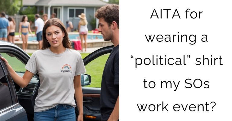AITA for wearing a “political” shirt to my SOs work event?
