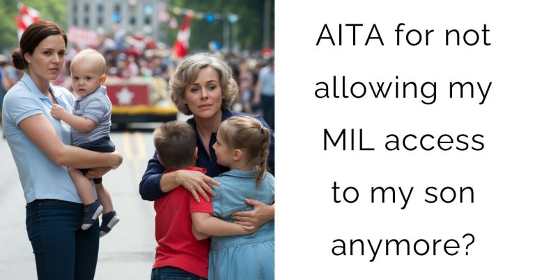 AITA for not allowing my MIL access to my son anymore?