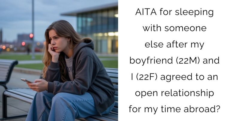 AITA for sleeping with someone else after my boyfriend(22M) and I(22F) agreed to an open relationship for my time abroad?