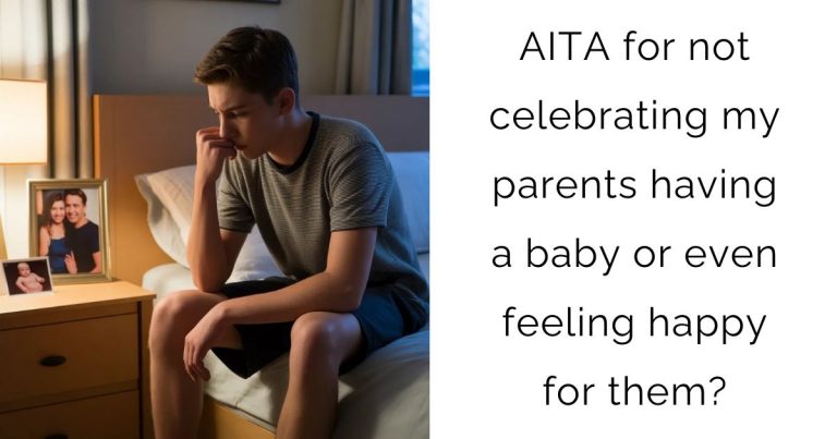 AITA for not celebrating my parents having a baby or even feeling happy for them?