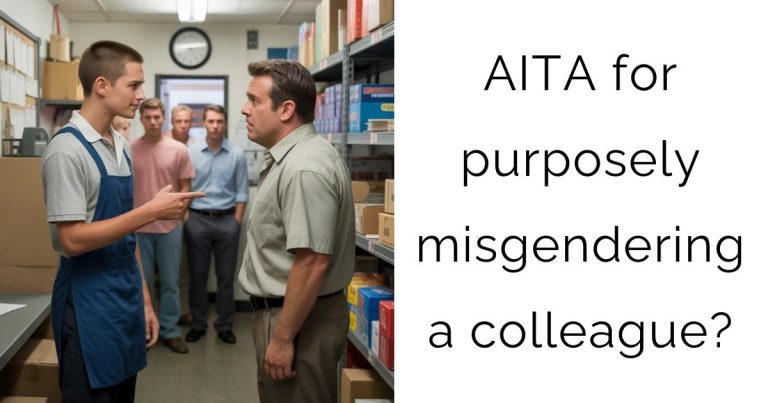 AITA for purposely misgendering a colleague?
