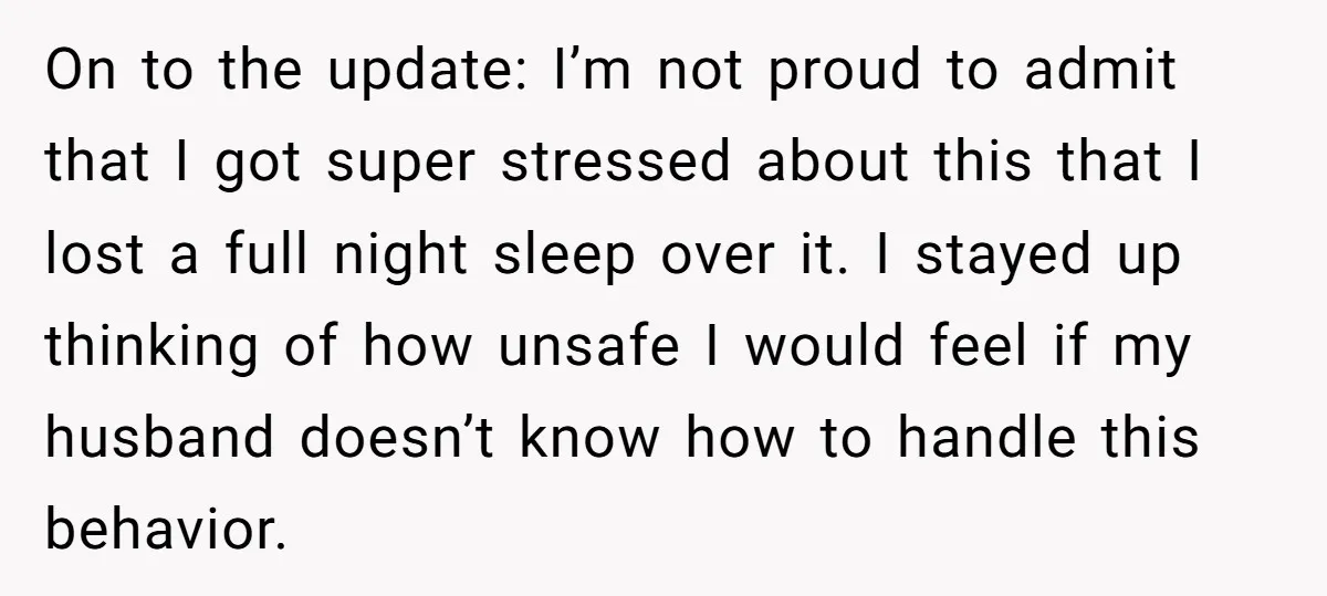 On to the update: I’m not proud to admit that I got super stressed about this that I lost a full night sleep over it. I stayed up thinking of...