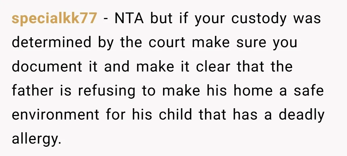 specialkk77 − NTA but if your custody was determined by the court make sure you document it and make it clear that the father is refusing to make his home...