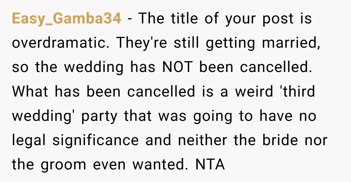 Easy_Gamba34 - The title of your post is overdramatic. They're still getting married, so the wedding has NOT been cancelled. What has been cancelled is a weird 'third wedding' party...