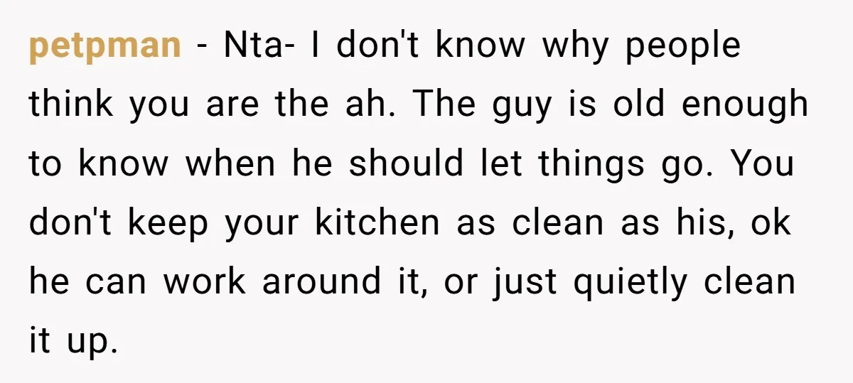 petpman − Nta- I don't know why people think you are the ah. The guy is old enough to know when he should let things go. You don't keep your...