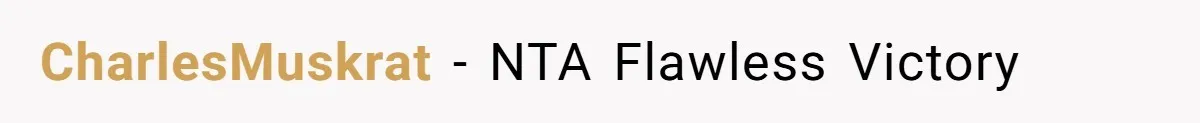 CharlesMuskrat − NTA Flawless Victory