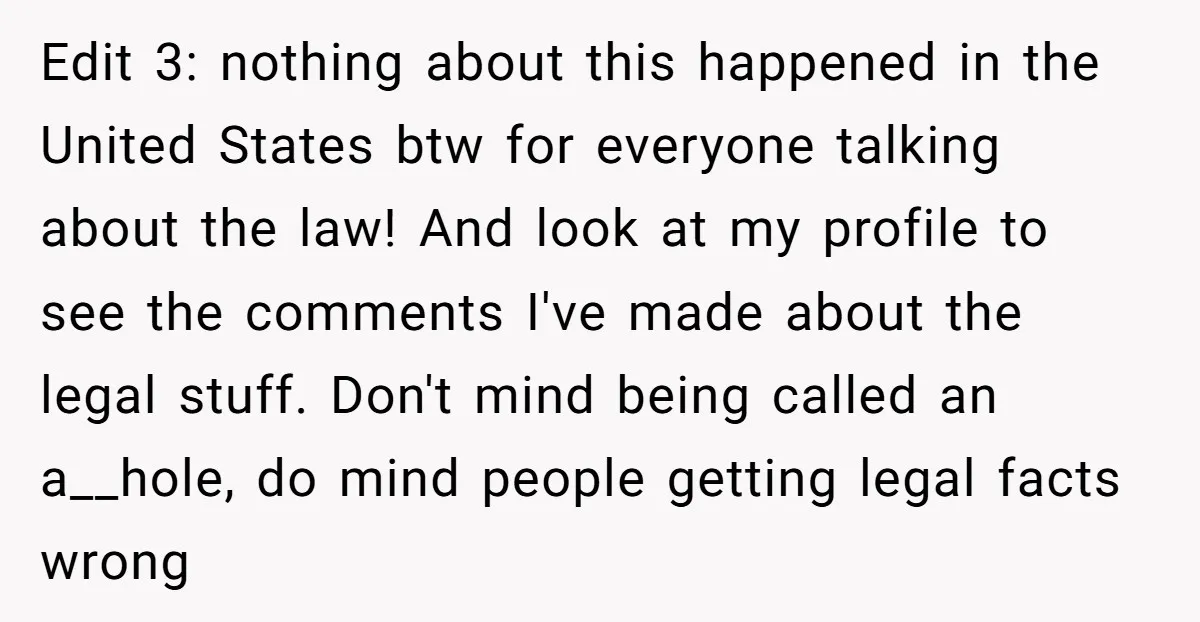 Edit 3: nothing about this happened in the United States btw for everyone talking about the law! And look at my profile to see the comments I've made about the...
