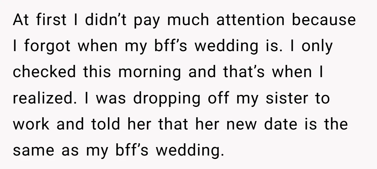 At first I didn’t pay much attention because I forgot when my bff’s wedding is. I only checked this morning and that’s when I realized. I was dropping off my...