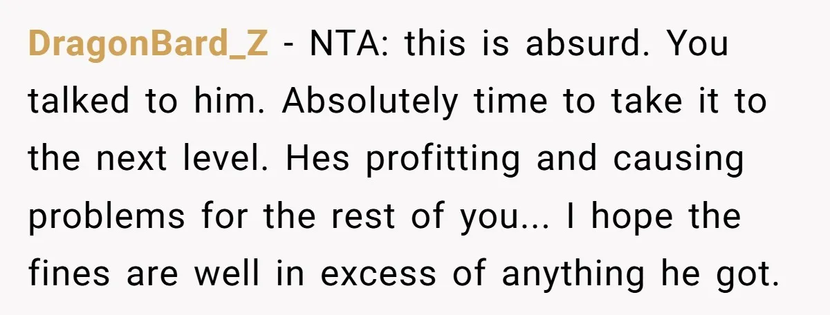 DragonBard_Z − NTA: this is absurd. You talked to him. Absolutely time to take it to the next level. Hes profitting and causing problems for the rest of you... I...