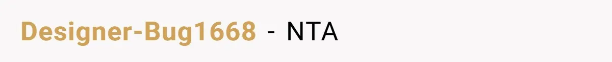 Designer-Bug1668 − NTA