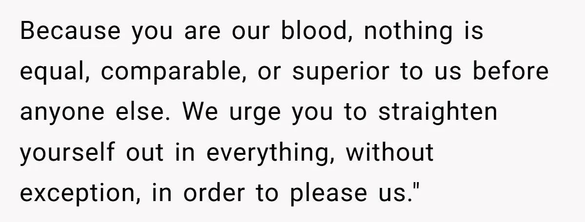 Because you are our blood, nothing is equal, comparable, or superior to us before anyone else. We urge you to straighten yourself out in everything, without exception, in order to...