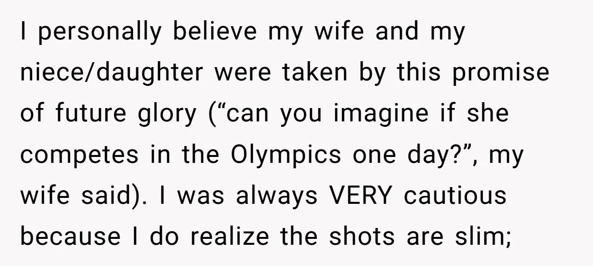 I personally believe my wife and my niece/daughter were taken by this promise of future glory (“can you imagine if she competes in the Olympics one day?”, my wife said)....