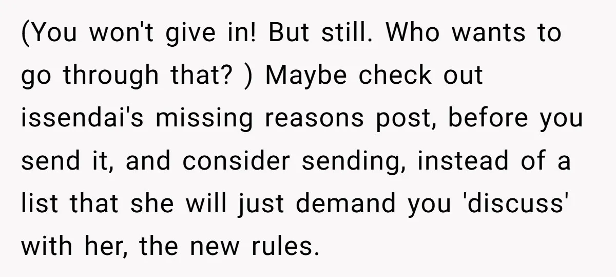 (You won't give in! But still. Who wants to go through that? ) Maybe check out issendai's missing reasons post, before you send it, and consider sending, instead of a...