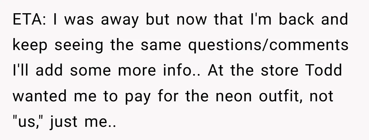 ETA: I was away but now that I'm back and keep seeing the same questions/comments I'll add some more info.. At the store Todd wanted me to pay for the...