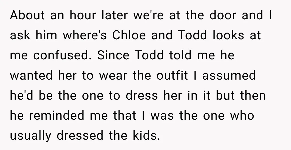 About an hour later we're at the door and I ask him where's Chloe and Todd looks at me confused. Since Todd told me he wanted her to wear the...