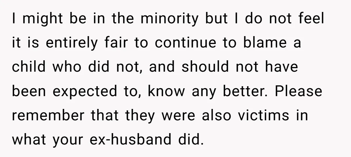 I might be in the minority but I do not feel it is entirely fair to continue to blame a child who did not, and should not have been expected...