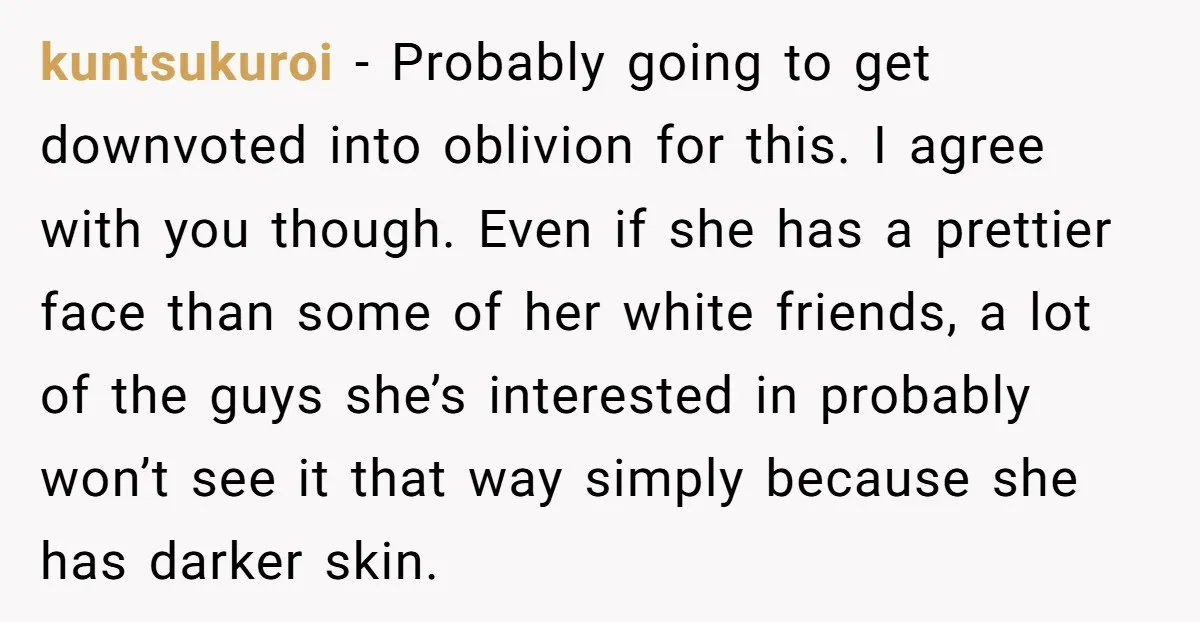 kuntsukuroi − Probably going to get downvoted into oblivion for this. I agree with you though. Even if she has a prettier face than some of her white friends, a...