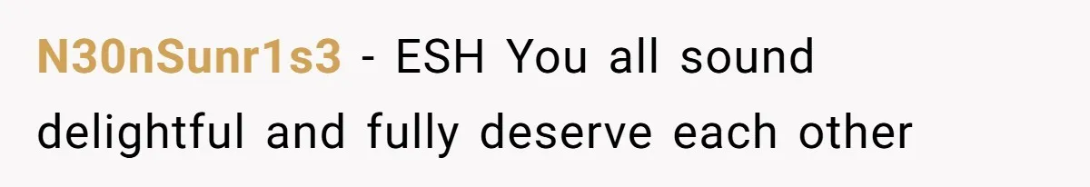 N30nSunr1s3 − ESH You all sound delightful and fully deserve each other
