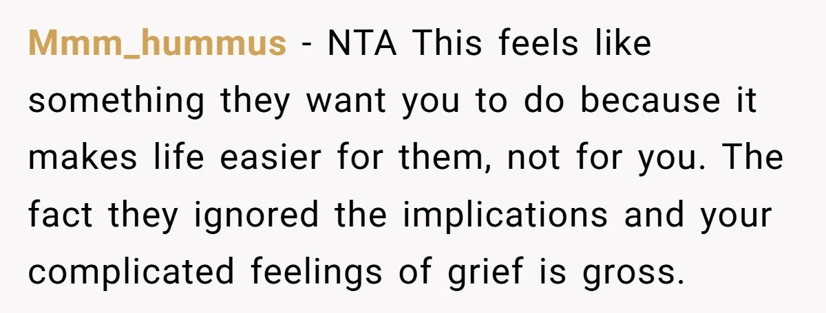Mmm_hummus − NTA This feels like something they want you to do because it makes life easier for them, not for you. The fact they ignored the implications and your...