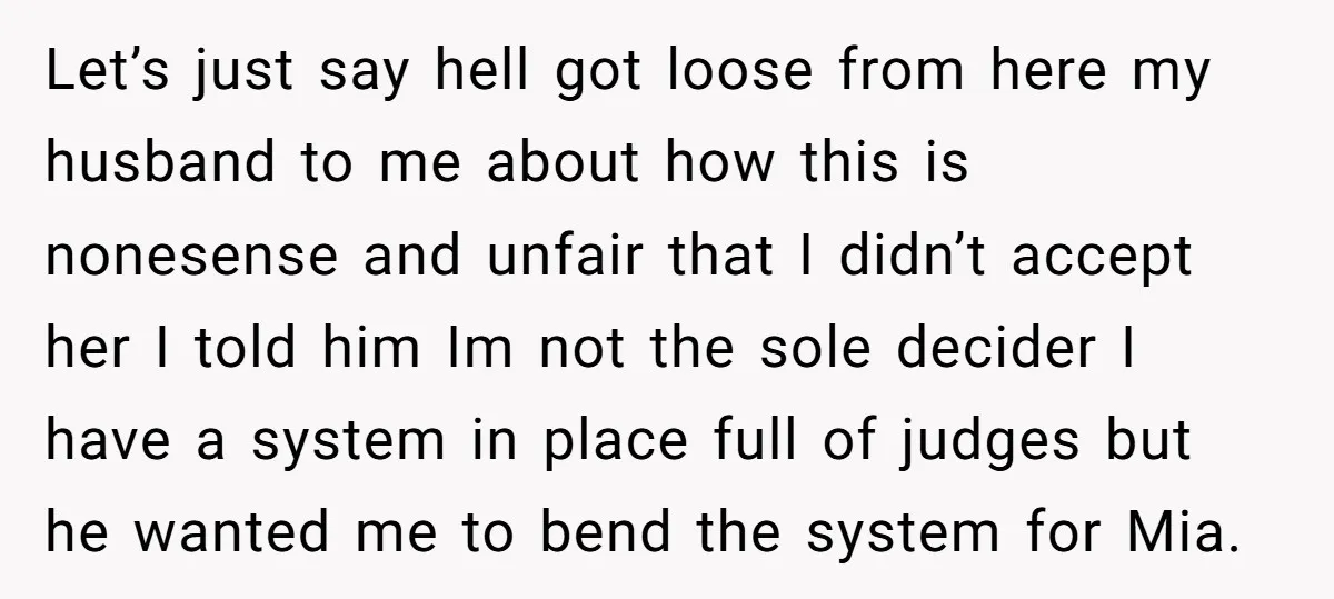 Let’s just say hell got loose from here my husband to me about how this is nonesense and unfair that I didn’t accept her I told him Im not the...