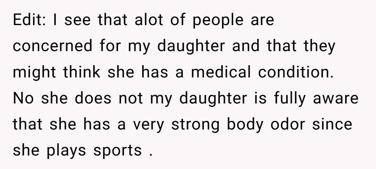 Edit: I see that alot of people are concerned for my daughter and that they might think she has a medical condition. No she does not my daughter is fully...