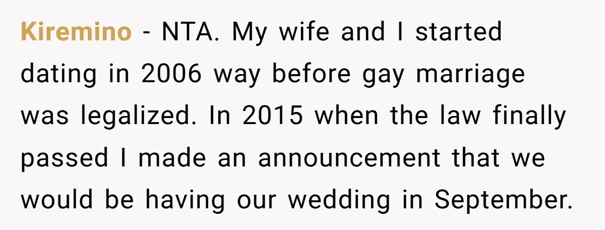 Kiremino − NTA. My wife and I started dating in 2006 way before gay marriage was legalized. In 2015 when the law finally passed I made an announcement that we...