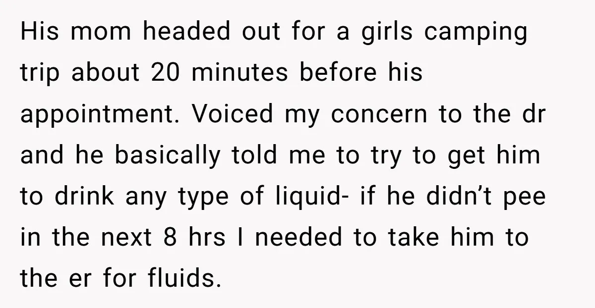 His mom headed out for a girls camping trip about 20 minutes before his appointment. Voiced my concern to the dr and he basically told me to try to get...