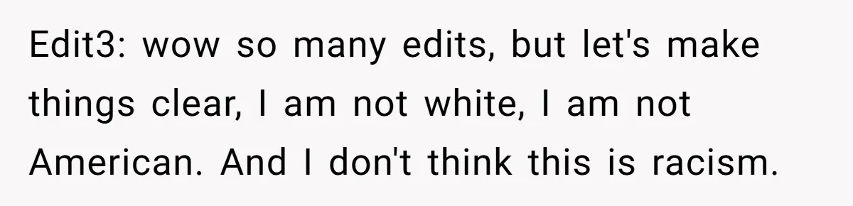Edit3: wow so many edits, but let's make things clear, I am not white, I am not American. And I don't think this is racism.
