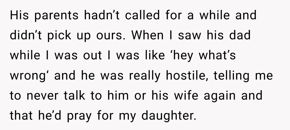 His parents hadn’t called for a while and didn’t pick up ours. When I saw his dad while I was out I was like ‘hey what’s wrong‘ and he was...