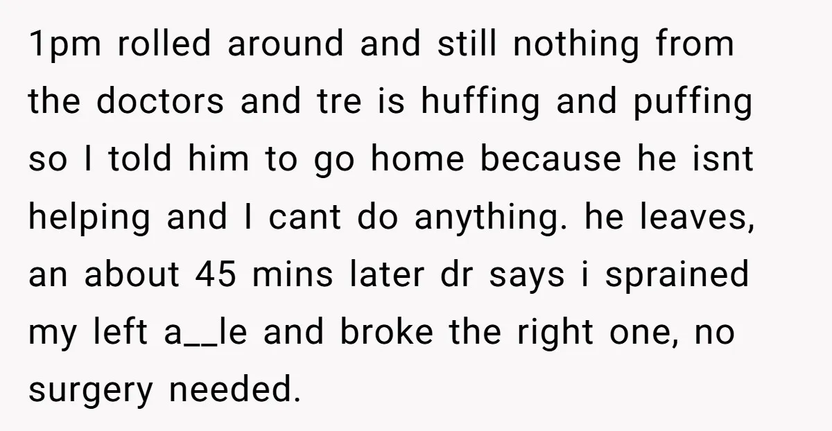 1pm rolled around and still nothing from the doctors and tre is huffing and puffing so I told him to go home because he isnt helping and I cant do...