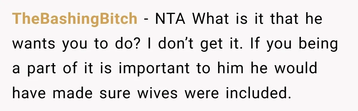 TheBashingBitch − NTA What is it that he wants you to do? I don’t get it. If you being a part of it is important to him he would have...