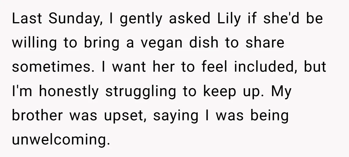 Last Sunday, I gently asked Lily if she'd be willing to bring a vegan dish to share sometimes. I want her to feel included, but I'm honestly struggling to keep...