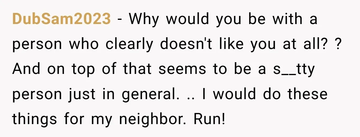 DubSam2023 − Why would you be with a person who clearly doesn't like you at all? ? And on top of that seems to be a s__tty person just in...